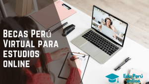 Becas Perú Virtual